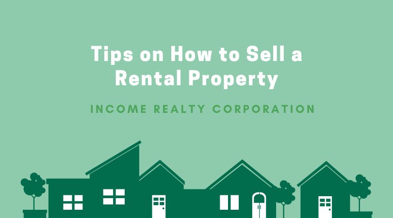 Tips on How to Sell a Rental Property